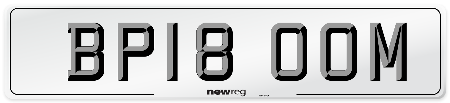 BP18 OOM Number Plate from New Reg